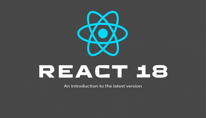 Rótulo con el texto «React 18, una introducción a la última versión» y el logotipo de React sobre un fondo gris oscuro