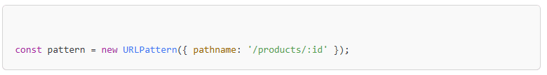 Ejemplo de JavaScript que crea un URLPattern para una ruta con ID de producto