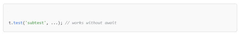 Ejemplo del ejecutor de pruebas de Node.js que inicia una subprueba sin await